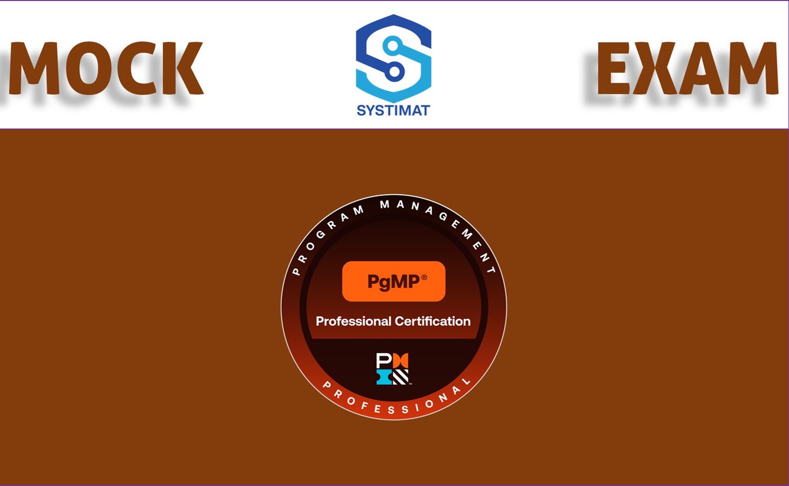 SYSTIMAT - PMI PgMP Mock Exams (Bundle - 3 Full Length Exams)